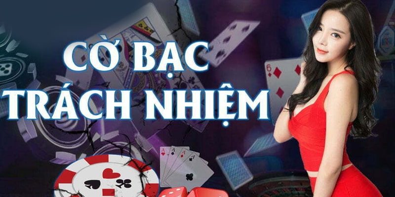 Tham gia cờ bạc có trách nhiệm