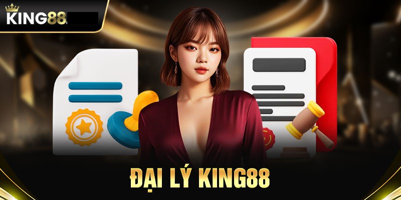 đai lý tại king88